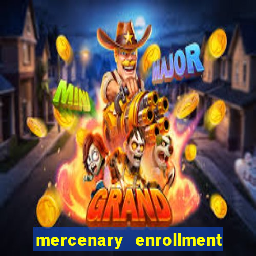 mercenary enrollment pt br